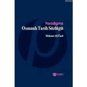 OSMANLI TARIH SÖZLÜĞÜ - MEHMET ALI ÜNAL