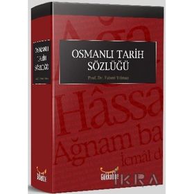 OSMANLI TARIH SÖZLÜĞÜ - MEHMET ALI ÜNAL
