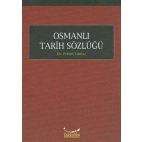 OSMANLI TARIH SÖZLÜĞÜ - MEHMET ALI ÜNAL