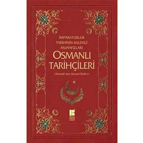 Osmanlı Tarihçileri - Necdet Öztürk Murat Yıldız