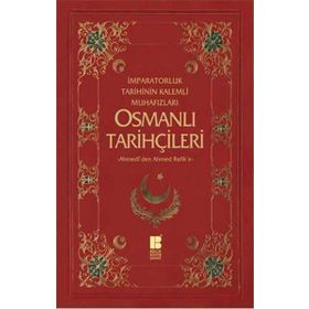Osmanlı Tarihçileri - Necdet Öztürk Murat Yıldız