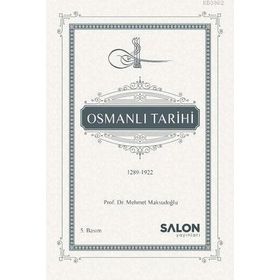 OSMANLI TARIHI 1289-1922 - MEHMET MAKSUDOĞLU (ISBN:9786055623036)