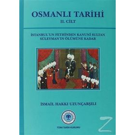 Osmanlı Tarihi - 2. Cilt - İsmail Hakkı Uzunçarşılı