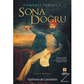 Osmanlı Tarihi 3-Sona Doğru