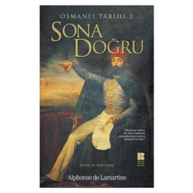Osmanlı Tarihi 3-Sona Doğru
