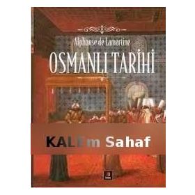 Osmanlı Tarihi - Alphonse de Lamartine