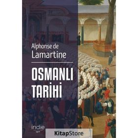 Osmanlı Tarihi - Alphonse de Lamartine