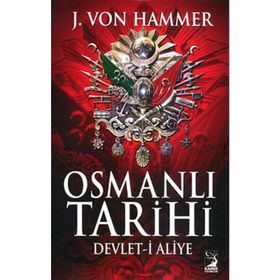 OSMANLI TARIHI - J. VON HAMMER