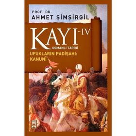 Osmanlı Tarihi Kayı: 4 Ufukların Padişahı Kanuni