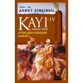 Osmanlı Tarihi Kayı: 4 Ufukların Padişahı Kanuni