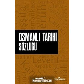 Osmanlı Tarihi Sözlüğü- Ahmet Murat Seyrek