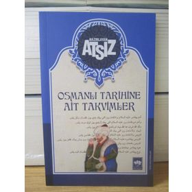 Osmanlı Tarihine Ait Takvimler - Hüseyin Nihal Atsız