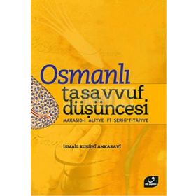 OSMANLI TASAVVUF DÜŞÜNCESİ - İSMAİL RUSUHI ANKARAVI