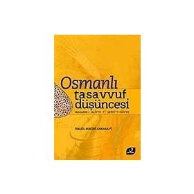 OSMANLI TASAVVUF DÜŞÜNCESİ - İSMAİL RUSUHI ANKARAVI