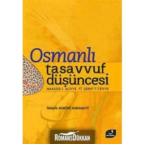 OSMANLI TASAVVUF DÜŞÜNCESİ - İSMAİL RUSUHI ANKARAVI