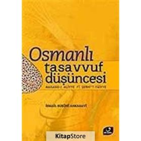 OSMANLI TASAVVUF DÜŞÜNCESİ - İSMAİL RUSUHI ANKARAVI