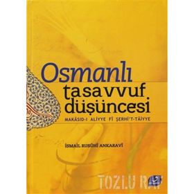 OSMANLI TASAVVUF DÜŞÜNCESİ - İSMAİL RUSUHI ANKARAVI