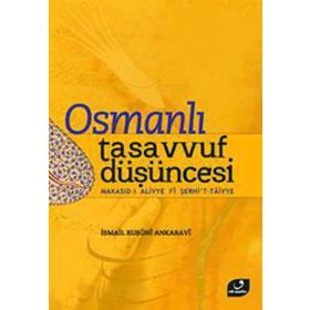 OSMANLI TASAVVUF DÜŞÜNCESİ - İSMAİL RUSUHI ANKARAVI