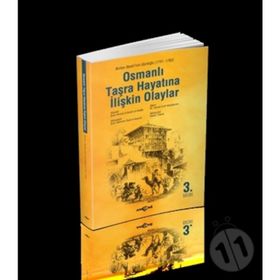 OSMANLI TAŞRA HAYATINA İLİŞKİN OLAYLAR - HASAN YÜKSEL