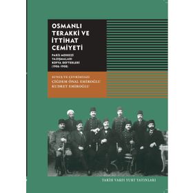 Osmanlı Terakki ve İhtiyat Cemiyeti - Kudret Emiroğlu