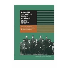 Osmanlı Terakki ve İhtiyat Cemiyeti - Kudret Emiroğlu