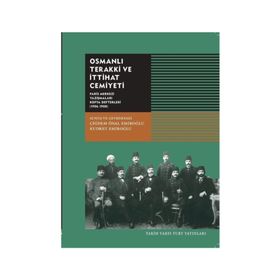 Osmanlı Terakki ve İhtiyat Cemiyeti - Kudret Emiroğlu