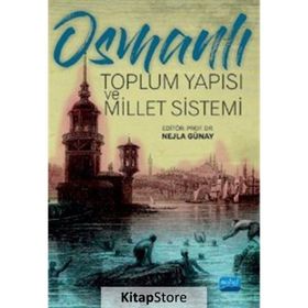 Osmanlı Toplum Yapısı ve Millet Sistemi - Nobel Yayınevi