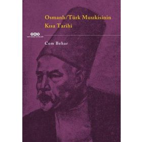 Osmanlı - Türk Musıkisinin Kısa Tarihi - Cem Behar