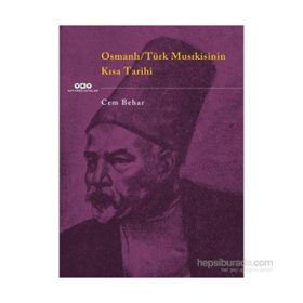 Osmanlı - Türk Musıkisinin Kısa Tarihi - Cem Behar
