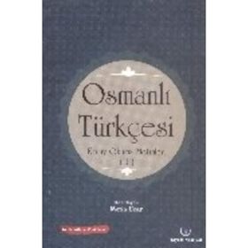 Osmanlı Türkçesi Kolay Okuma Metinleri 1 - Metin Uçar
