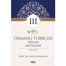Osmanlı Türkçesi Kolay Okuma Metinleri 3 - Metin Uçar
