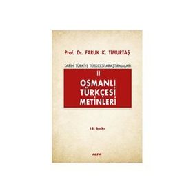 Osmanlı Türkçesi Metinleri 2 - Sadık Erdem
