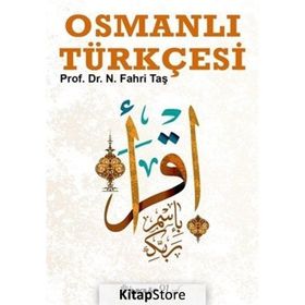 Osmanlı Türkçesi - Necati Fahri Taş
