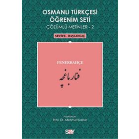 OSMANLI TÜRKÇESI ÖĞRENIM SETI 2 SEVIYE BAŞLANGIÇ - FENERBAHÇE - MEHMET KANAR