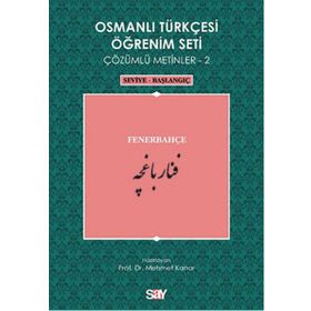 OSMANLI TÜRKÇESI ÖĞRENIM SETI 2 SEVIYE BAŞLANGIÇ - FENERBAHÇE - MEHMET KANAR