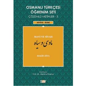 OSMANLI TÜRKÇESI ÖĞRENIM SETI 5 - İLERI SEVIYE MAVI VE SIYAH - HALID ZIYA