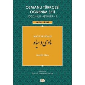 OSMANLI TÜRKÇESI ÖĞRENIM SETI 5 - İLERI SEVIYE MAVI VE SIYAH - HALID ZIYA
