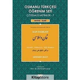 Osmanlı Türkçesi Öğrenim Seti Çözümlü Metinler - 7 - Mehmet Rauf