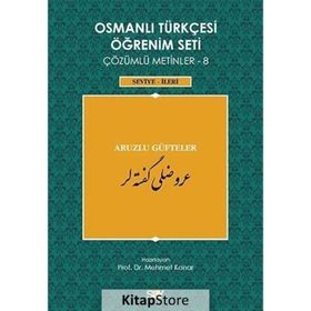 Osmanlı Türkçesi Öğrenim Seti Çözümlü Metinler 8 - Mehmet Kanar