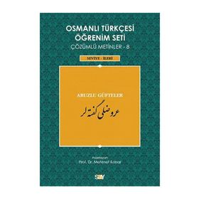 Osmanlı Türkçesi Öğrenim Seti Çözümlü Metinler 8 - Mehmet Kanar