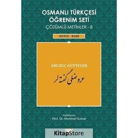 Osmanlı Türkçesi Öğrenim Seti Çözümlü Metinler 8 - Mehmet Kanar