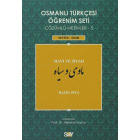 Osmanlı Türkçesi Öğrenim Seti Çözümlü Metinler 8 - Mehmet Kanar