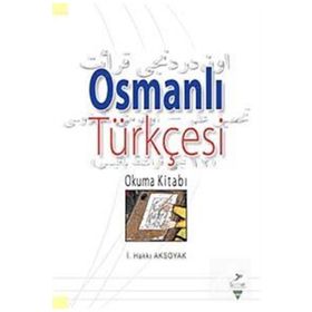 Osmanlı Türkçesi Okuma Kitabı - Grafiker Yayınları