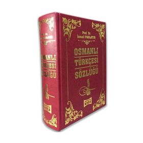 Osmanlı Türkçesi Sözlüğü - İsmail Parlatır