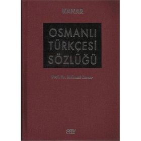 OSMANLI TÜRKÇESİ SÖZLÜĞÜ - MEHMET KANAR (ISBN:9786050200331)