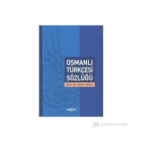 Osmanlı Türkçesi Sözlüğü Mehmet Kanar Say Yayınları