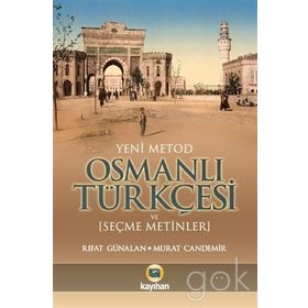 OSMANLI TÜRKÇESİ (YENI METOD) - MURAT CANDEMIR;RIFAT GÜNALAN
