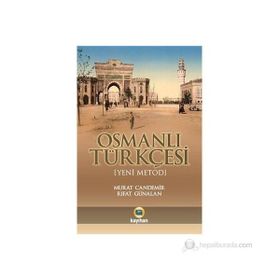 OSMANLI TÜRKÇESİ (YENI METOD) - MURAT CANDEMIR;RIFAT GÜNALAN