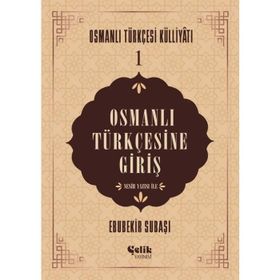Osmanlı Türkçesine Giriş - Ebubekir Subaşı
