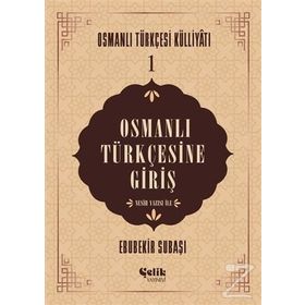 OSMANLI TÜRKÇESİNE GİRİŞ - MEHMET KANAR